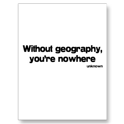 Quotes About Geography In Places
