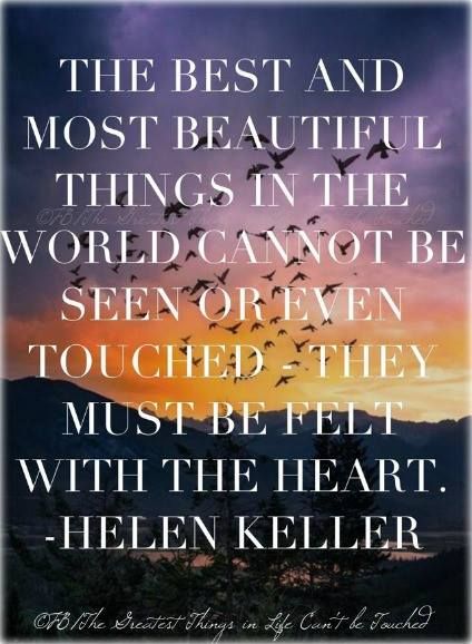 The Most Beautiful Things Helen Keller Quotes. QuotesGram