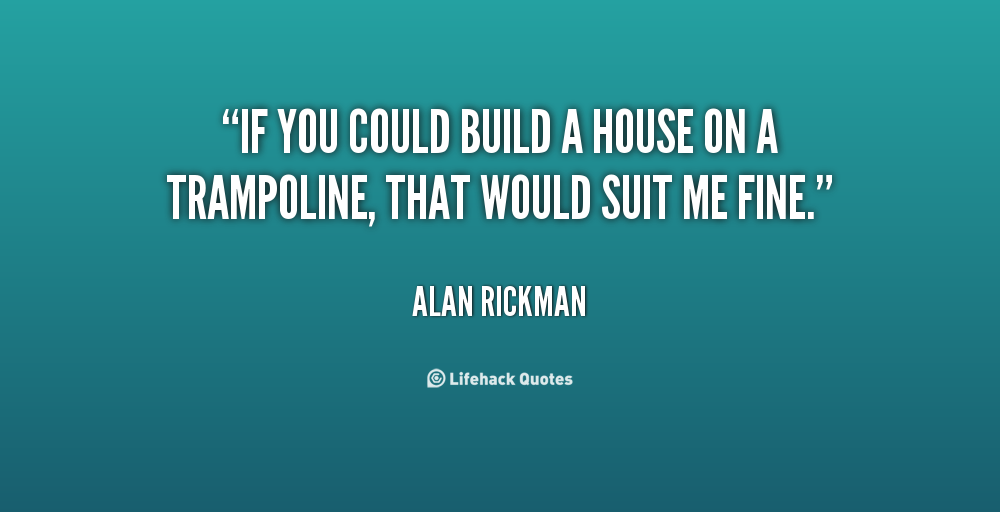Quotes About Building A House. QuotesGram