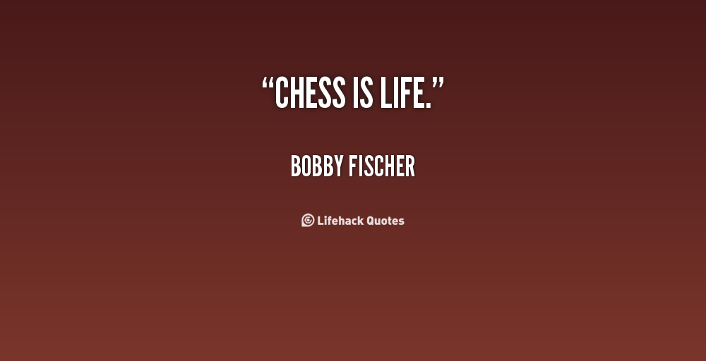 Bobby Fischer Chess Quotes Quotesgram