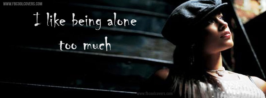 Wanting To Being Alone Quotes For Fb Quotesgram Wanting To Being Alone Quotes For Fb Quotesgram