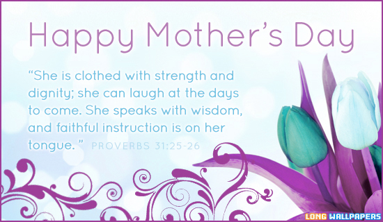 Bible Verse Happy Mothers Day Biblical Mothers Day Quotes. Quotesgram