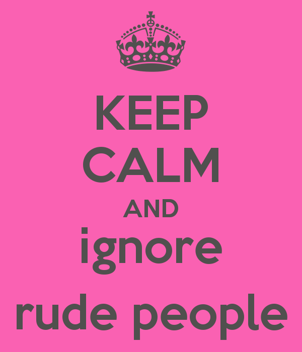 Funny Quotes About Rude People. QuotesGram