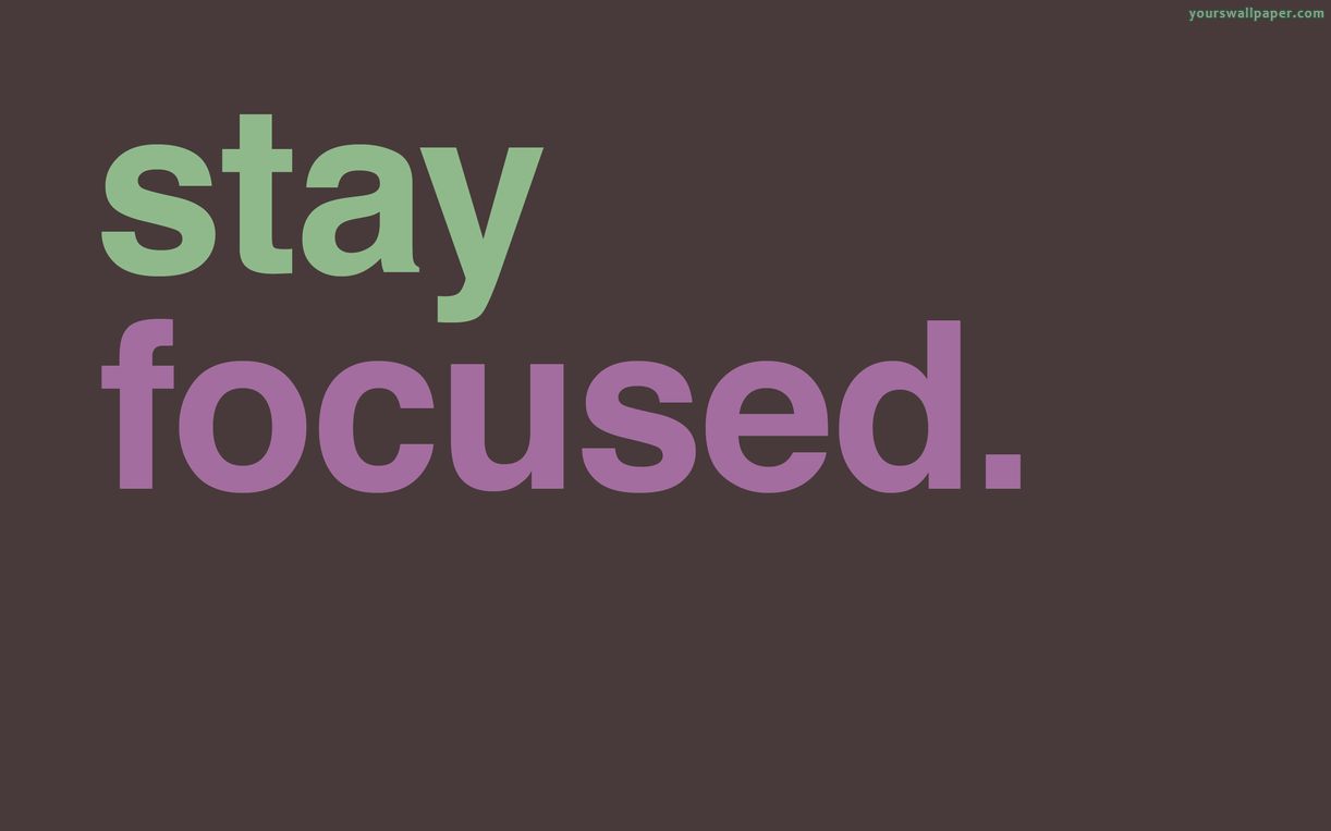 Quotes About Staying Focused. QuotesGram