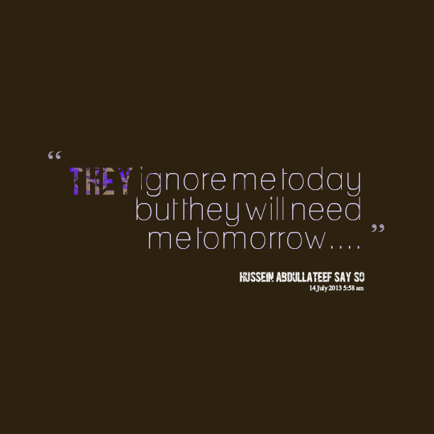 Quotes About Ignoring Me. QuotesGram
