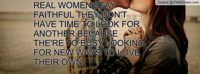 Loyal Women Quotes About Relationships. QuotesGram