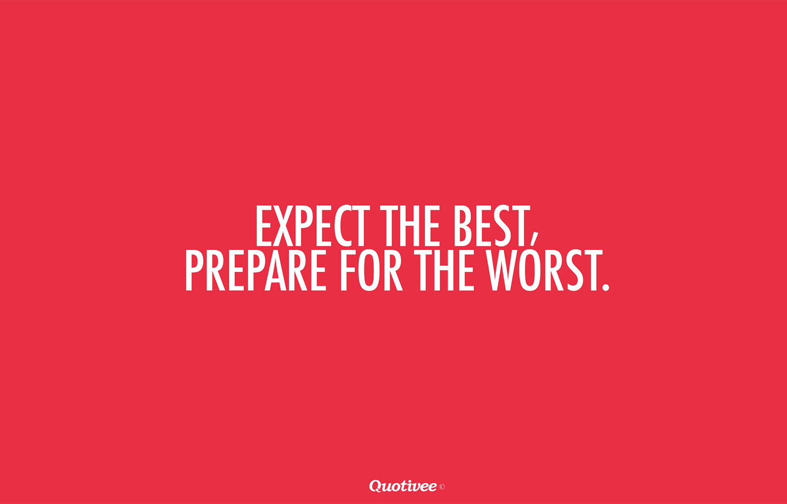 Expect The Worst Quotes. QuotesGram