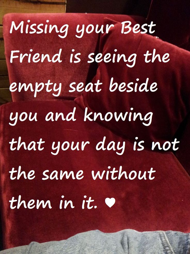 Missing Best Friend Quotes Quotesgram