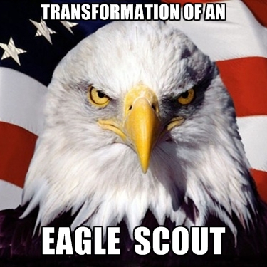 Eagle Scout Quotes Funny. QuotesGram