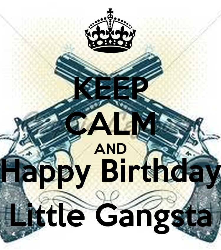 Gangster Birthday Quotes. QuotesGram