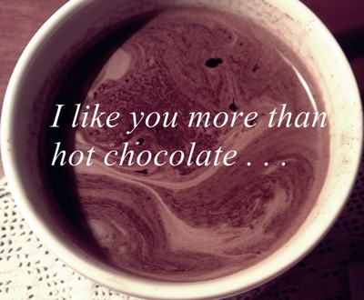 Cute Quotes For Hot Chocolate.