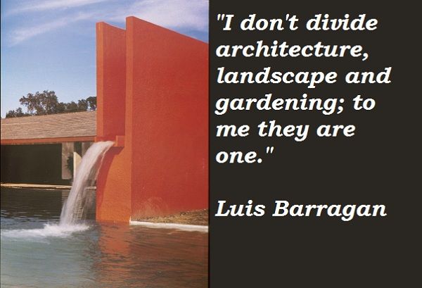 Luis Barragan Quotes. QuotesGram