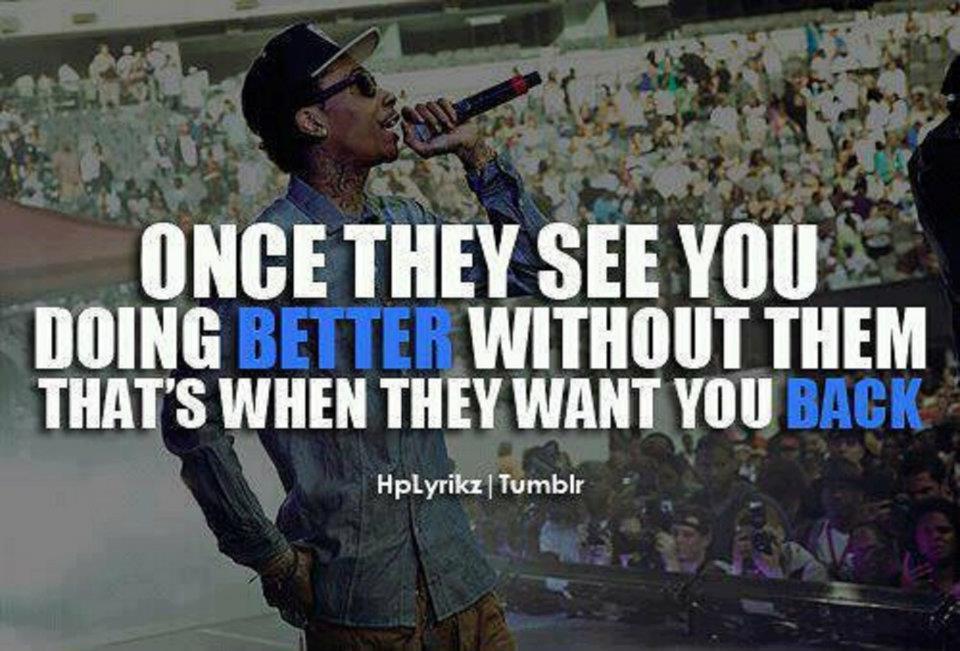 Wiz Khalifa Quotes About Being Single Quotesgram