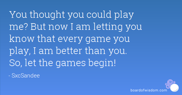 I Could Play The Game Better Quotes Quotesgram