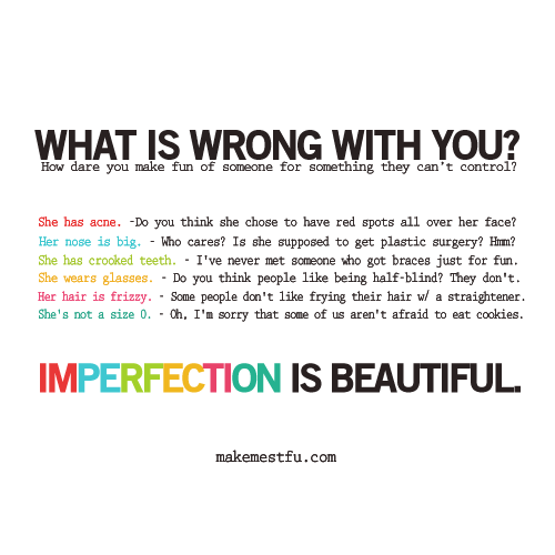 picture Imperfection Beauty Flaws Quotes perfect imperfection quotes quotesgram