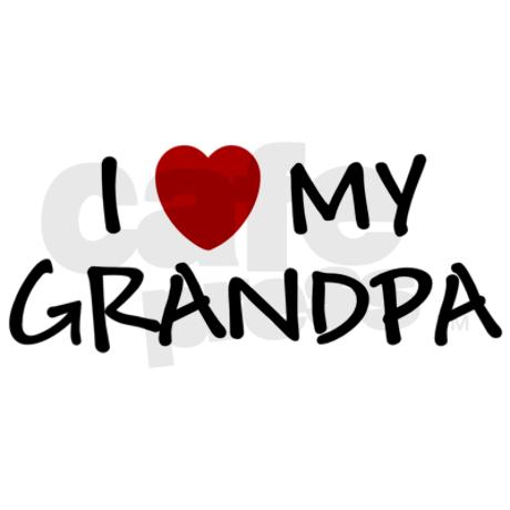 I love my grandpa. I love grandpa. Love you my grandma. I love my grandpa. надпись my grandparents.