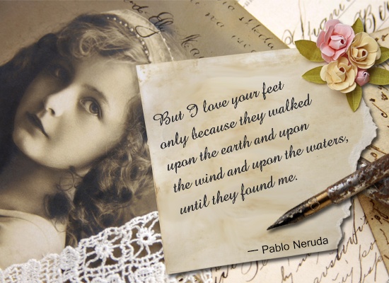 Pablo Neruda Famous Quotes. QuotesGram