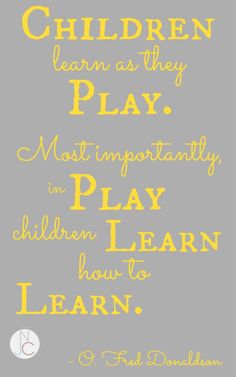 Quotes About Learning Through Play. QuotesGram