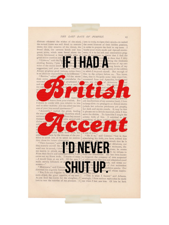 British Accent Funny Quotes. QuotesGram