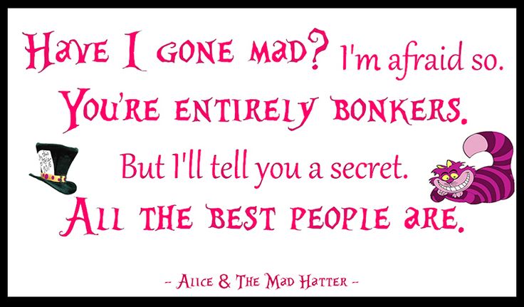 mad hatter quotes mad hatter quotes