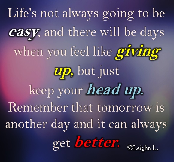 1555022263 Remember that tomorrow is another day and it can always get better