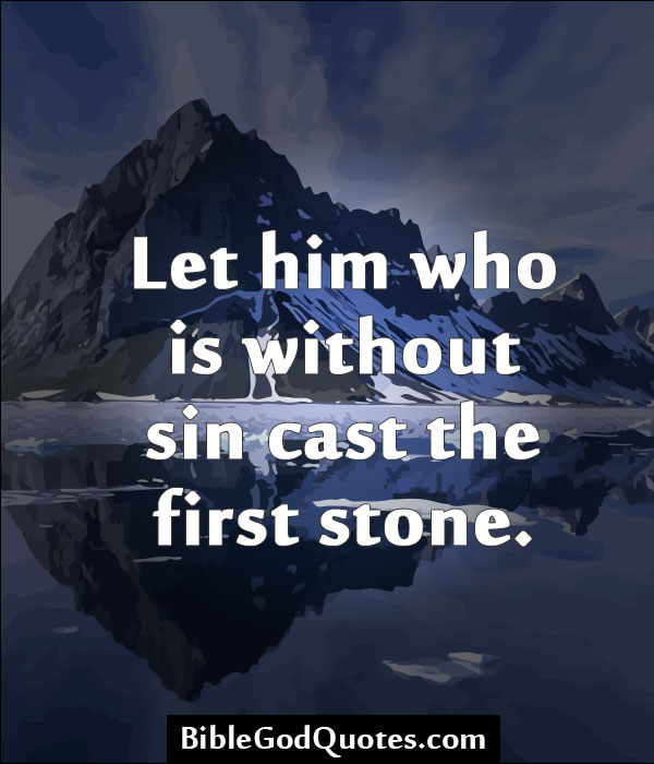 Casting Stones Quotes QuotesGram
