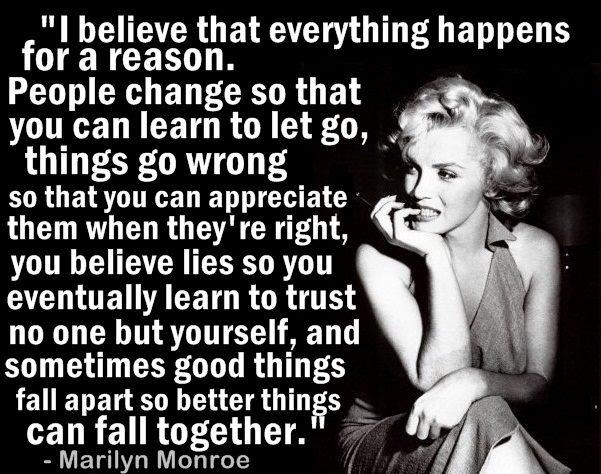 Marilyn Monroe Quotes Everything Happens For A Reason Quotes Everything For A Reason. Quotesgram
