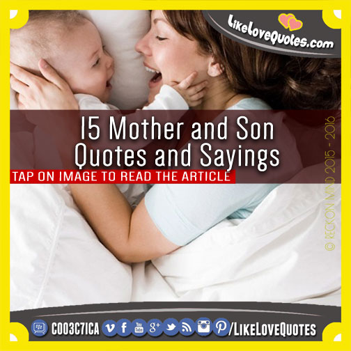 Like Mother Like Son Quotes. QuotesGram