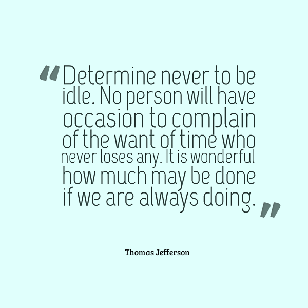 Idle Time Quotes. QuotesGram