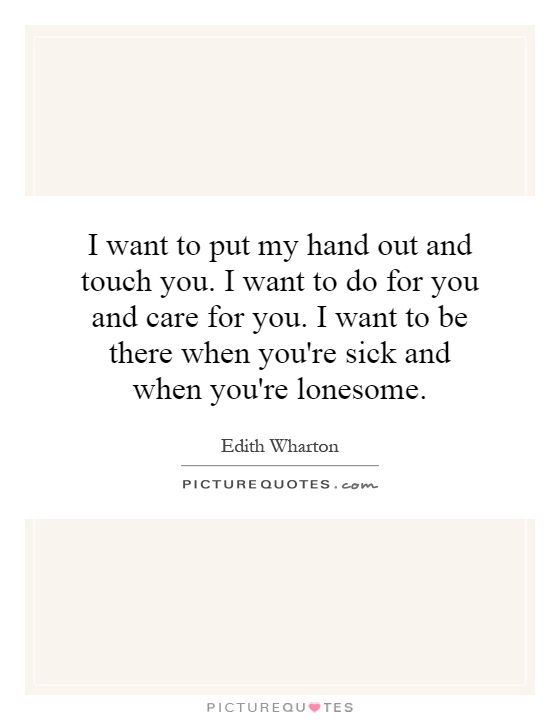 I Want To Be There For You Quotes I Want To Be There For You Quotes. Quotesgram