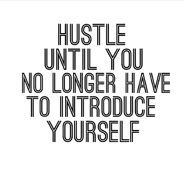 Work Hustle Quotes. QuotesGram