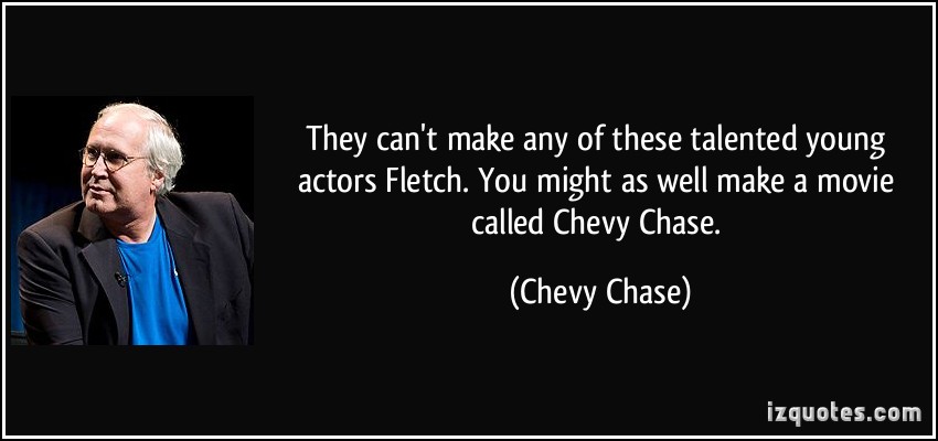 Fletch quote
