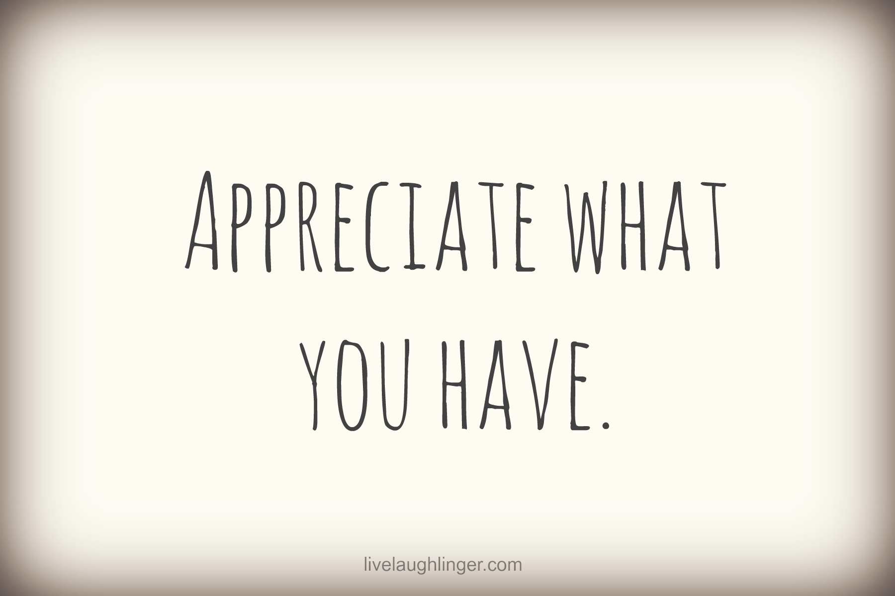 Quotes About Not Appreciating What You Have QuotesGram quotes-about-not-appreciating-what-you-have-quotesgram