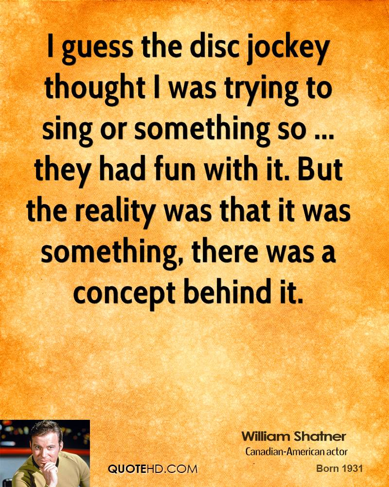 William Shatner Quote