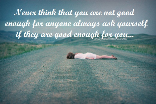 Not Enough For You Quotes Quotesgram