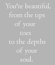 Youre Beautiful Quotes Love Quotesgram