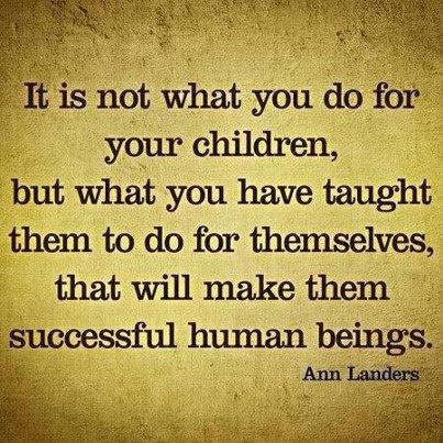 quotes parents mom mother children daughter teaching parenting independent college going quote motivational being things materialistic single inspirational reading funny
