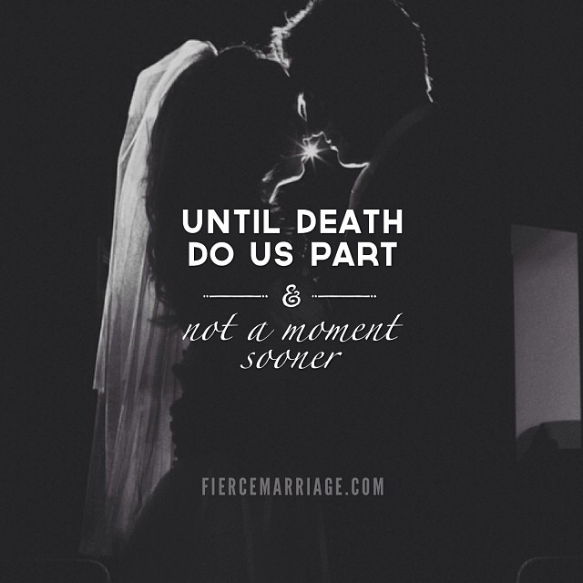 Till Death Do Us Part Quotes QuotesGram