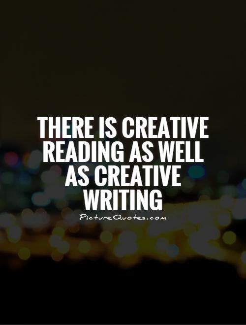 Creative Writing Quotes And Sayings. QuotesGram