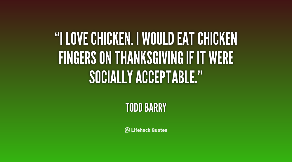 Quotes And Sayings About Chickens. QuotesGram