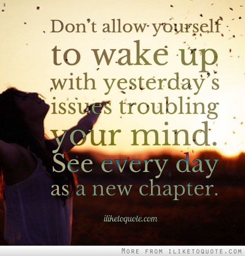 Waking Up To A New Day Quotes Waking Up To A New Day Quotes. Quotesgram Waking Up To A New Day Quotes Waking Up To A New Day Quotes. Quotesgram