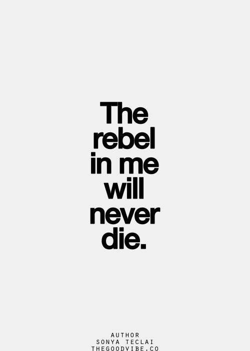 Rebel Girl Quotes And Sayings. QuotesGram