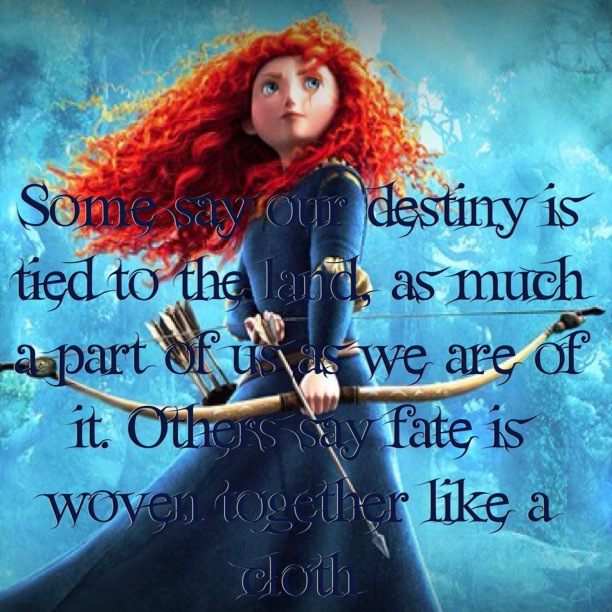 brave movie quotes brave movie quotes
