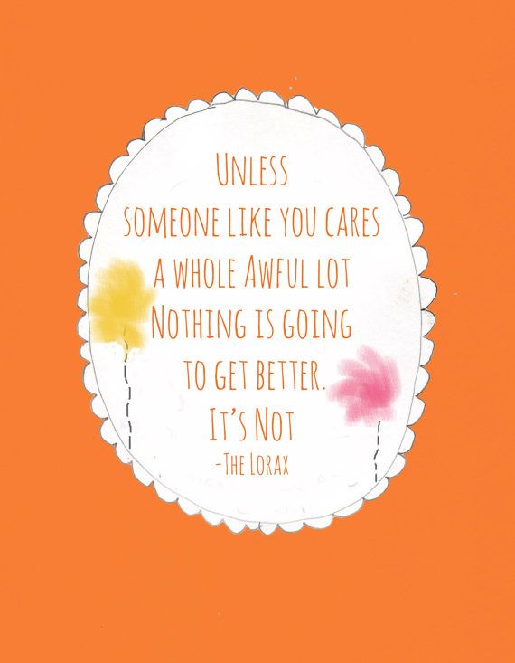 The Lorax Printable Quotes. QuotesGram