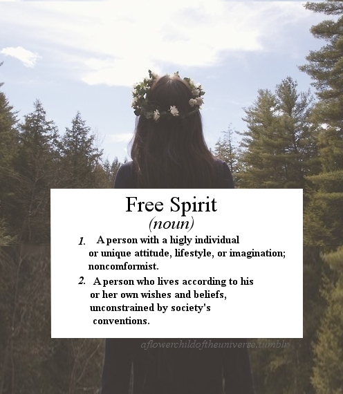 Being A Free Spirit Quotes Quotesgram