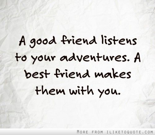 Best Friend Adventure Quotes. QuotesGram