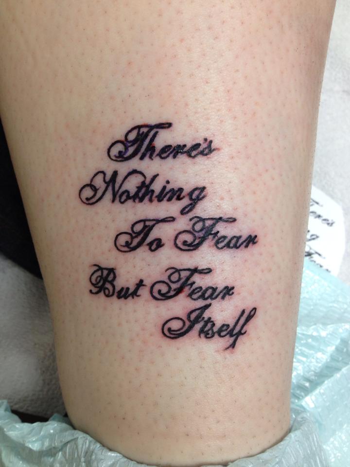 Our Deepest Fear Is Not That We Are Inadequate Tattoo