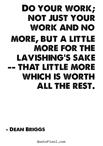 Do Your Job Quotes Just Do Your Job Quotes. Quotesgram