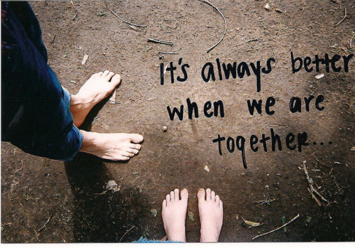  When We Are Together Quotes QuotesGram