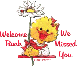 Welcome Back We Missed You Quotes